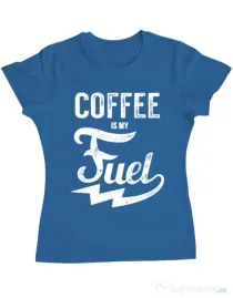 Tricou ADLER dama Coffee is my fuel Albastru azuriu