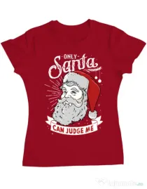 Tricou ADLER dama Only santa can judge me Rosu