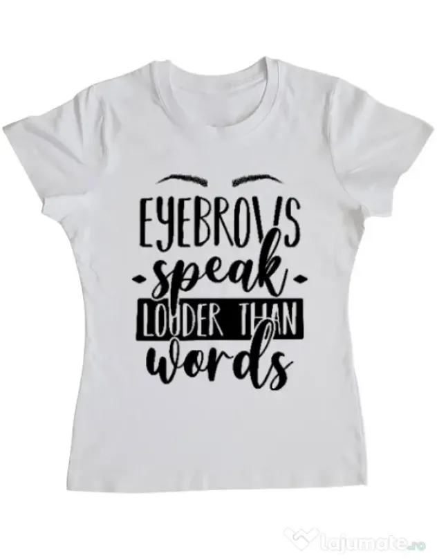 Tricou ADLER dama Eyebrows speak louder Alb