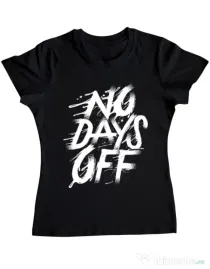 Tricou ADLER dama No days off Negru