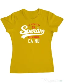 Tricou ADLER dama Sa speram ca nu Galben