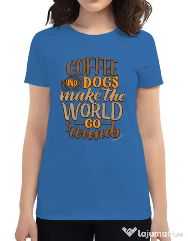 Tricou personalizat dama Coffee and dogs Albastru azuriu