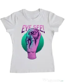 Tricou personalizat dama EYE SEE Alb