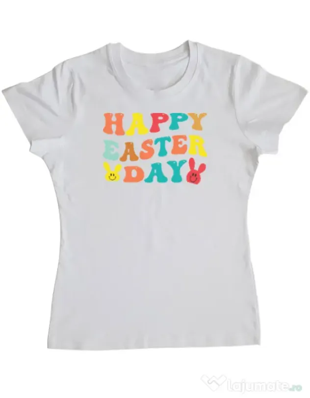 Tricou personalizat dama HAPPY EASTER DAY Alb