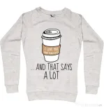 Bluza ADLER dama I love you more than coffee Migdala melanj