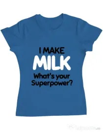 Tricou ADLER dama I make milk Albastru azuriu