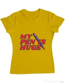 Tricou ADLER dama My pen is huge Galben