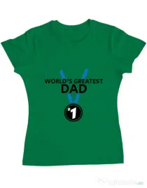 Tricou ADLER dama World's greatest dad Verde mediu