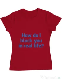 Tricou ADLER dama How do I block you Rosu