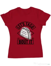 Tricou ADLER dama Let’s taco Rosu