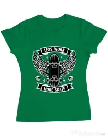 Tricou ADLER dama Less work more skate Verde mediu