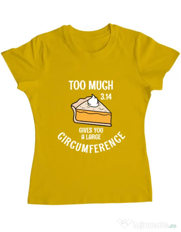 Tricou ADLER dama Too much pie Galben
