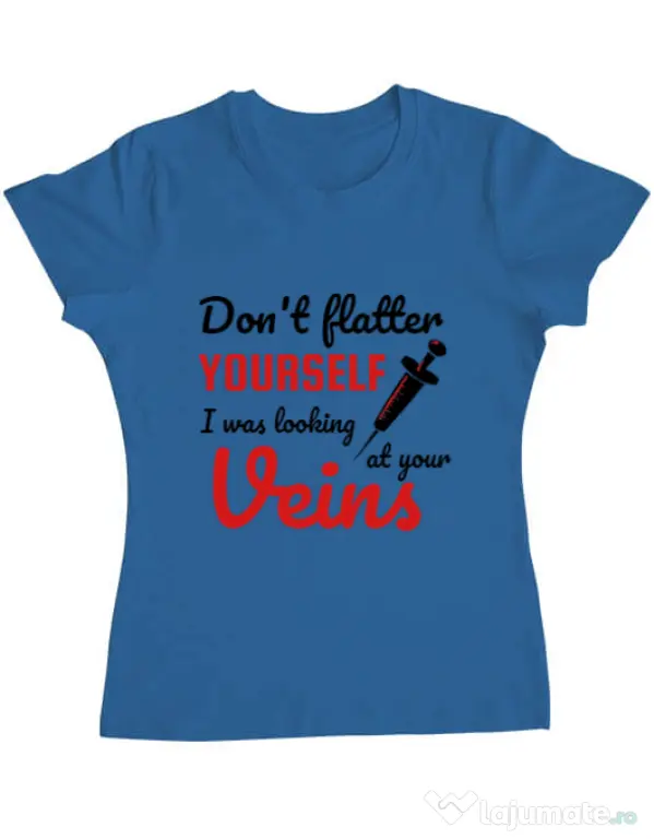 Tricou ADLER dama Don’t flatter yourself Albastru azuriu