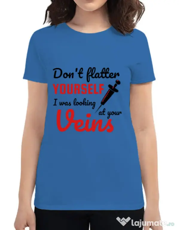 Tricou ADLER dama Don’t flatter yourself Albastru azuriu