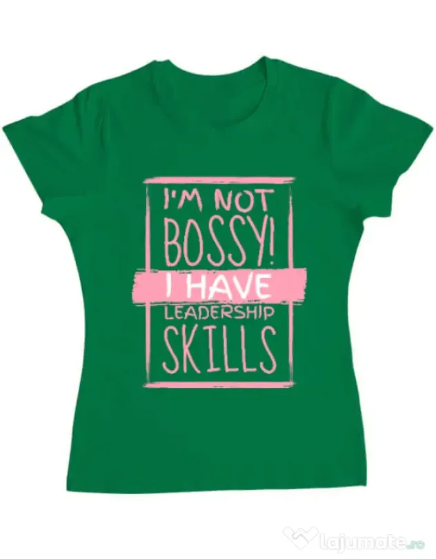 Tricou ADLER dama I’m not bossy Verde mediu