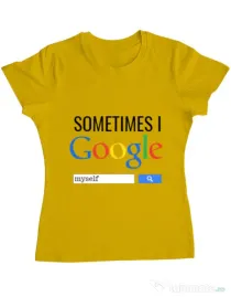 Tricou ADLER dama I google myself Galben