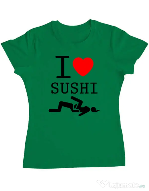 Tricou ADLER dama I love sushi Verde mediu