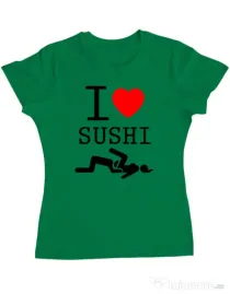 Tricou ADLER dama I love sushi Verde mediu