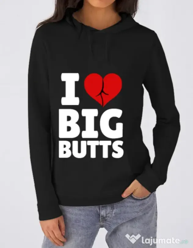 Hoodie dama cu gluga I love big butts Negru