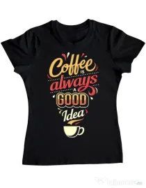 Tricou ADLER dama Coffee is always a good idea Negru