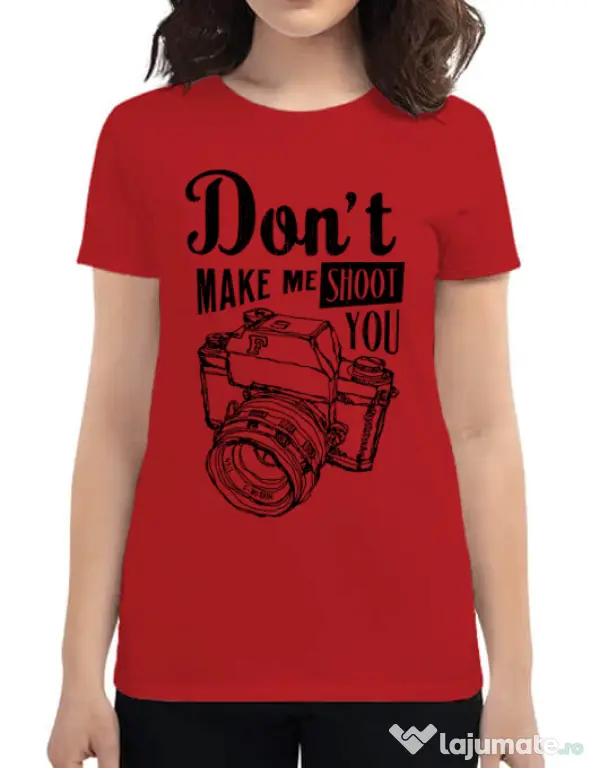 Tricou ADLER dama Dont make me shoot you Rosu