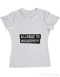 Tricou ADLER dama Allergic to negativity Alb