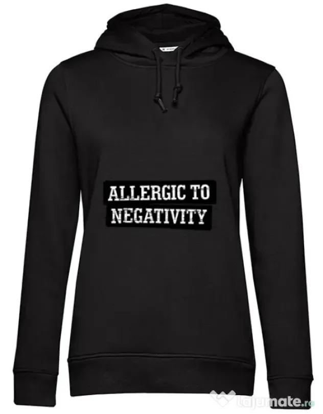 Hoodie dama cu gluga Allergic to negativity Negru