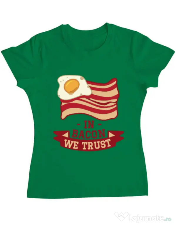 Tricou ADLER dama In bacon we trust Verde mediu