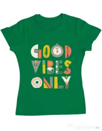 Tricou ADLER dama Good vibes only Verde mediu