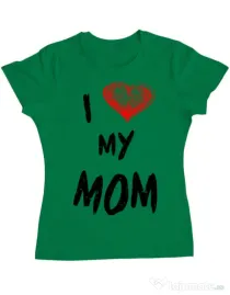 Tricou ADLER dama I love my mom Verde mediu