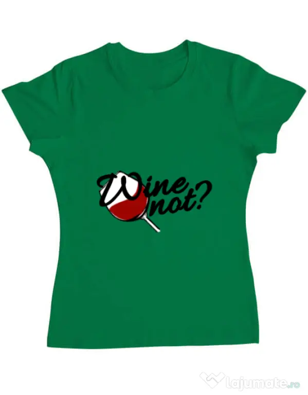 Tricou ADLER dama Wine not Verde mediu