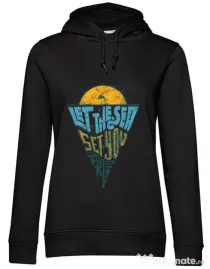 Hoodie dama cu gluga Let the sea, Set you free Negru