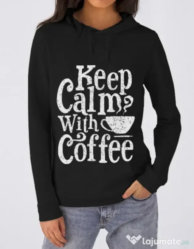 Hoodie dama cu gluga Keep Calm With Coffee Negru
