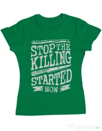 Tricou ADLER dama Stop The Killing Started Now Verde mediu