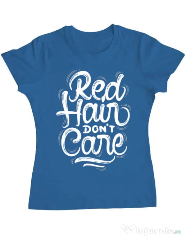 Tricou ADLER dama Red Hair Dont Care Albastru azuriu