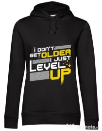 Hoodie dama cu gluga I dont get older Negru