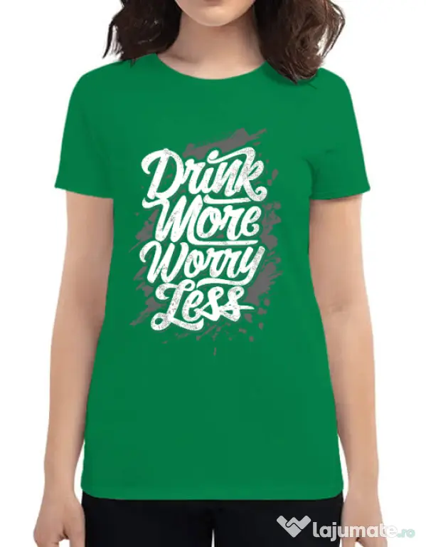 Tricou ADLER dama Drink more worry less Verde mediu