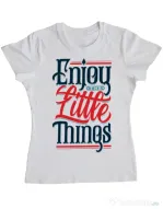 Tricou ADLER dama Enjoy The Little Things Alb