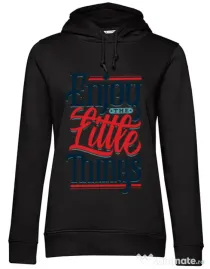 Hoodie dama cu gluga Enjoy The Little Things Negru