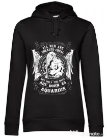 Hoodie dama cu gluga The best men are born as Aquarius Negru