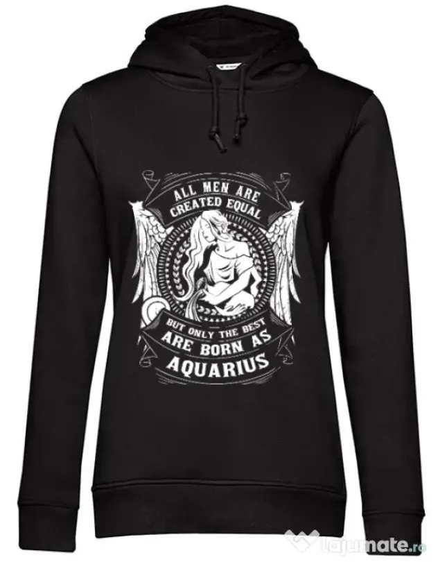 Hoodie dama cu gluga The best men are born as Aquarius Negru