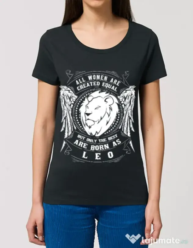 Tricou STANLEY STELLA dama The best women are born as Leo Negru