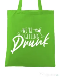 Sacosa personalizata Petrecerea burlacitelor We are getting drunk Verde