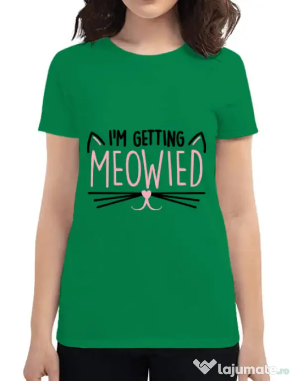 Tricou Mireasa ADLER Im getting meowied Verde