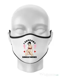 Masca personalizata reutilizabila I Support Single Moms Alb