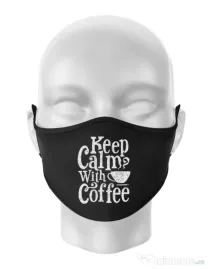 Masca personalizata reutilizabila Keep Calm With Coffee Negru