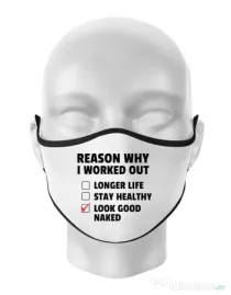 Masca personalizata reutilizabila Reason why I work out Alb