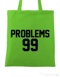Sacosa din panza 99 Problems Verde mar