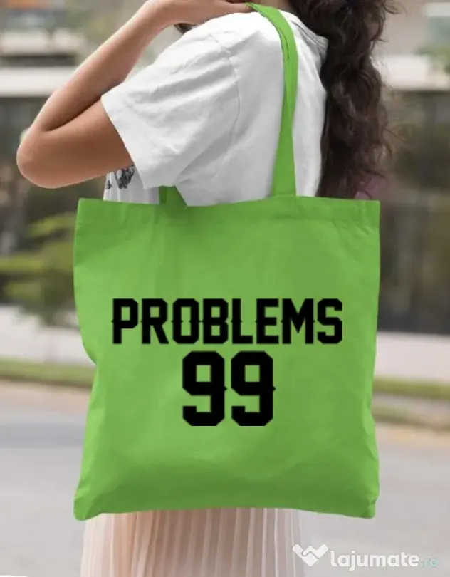 Sacosa din panza 99 Problems Verde mar