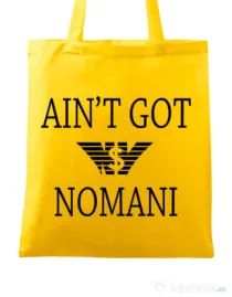 Sacosa din panza Ain t got nomani Galben